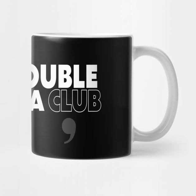 The Double Comma Club by The Double Comma Club